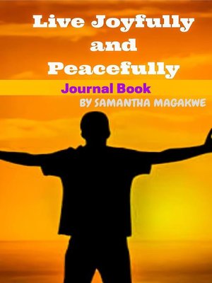 cover image of Live Joyfully and Peacefully_ Journal Book